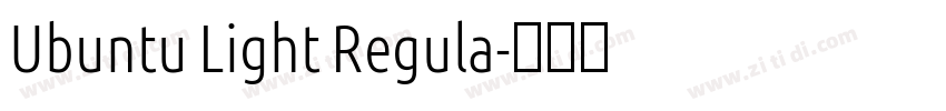 Ubuntu Light Regula字体转换